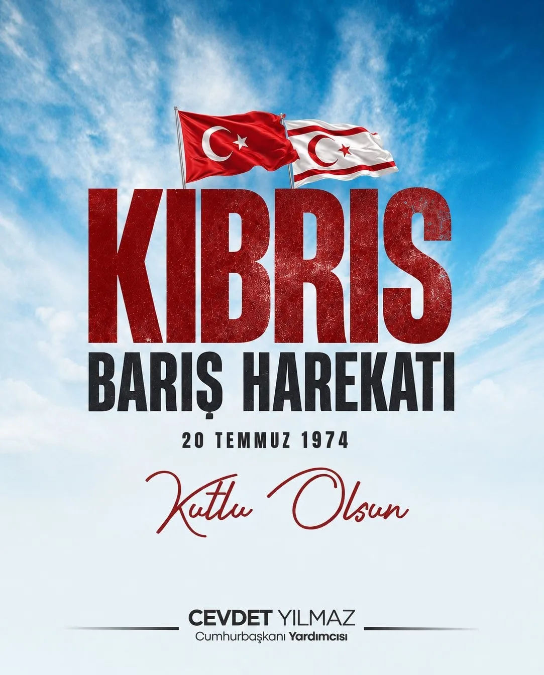 Cumhurbaşkanı Yardımcısı Yılmaz: "Kıbrıs Barış Harekatı’nın 52. yıl dönümü kutlu olsun"