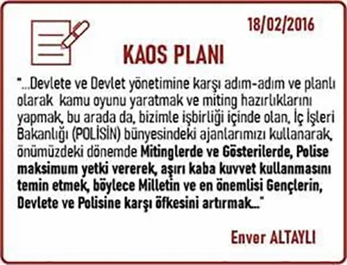 Güvenlik kaynakları: "Örgütün darbenin başarısız olma ihtimaline karşı ‘kontrollü darbe’ iftirası ve alçaklığı ’B planı’ olarak devreye sokuldu"